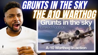 🇬🇧BRIT Reacts To GRUNTS IN THE SKY - A10 WARTHOG LEAKED FOOTAGE!