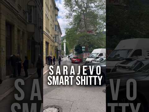 SARAJEVO SMART SHITTY