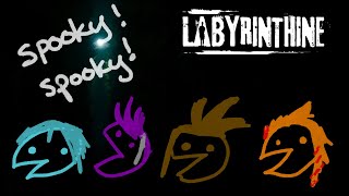 【Labyrinthe】Gettin' lost and gettin' spooky~