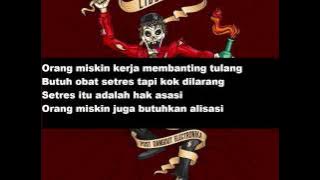 Libertaria - Orang Miskin Dilarang Mabuk (feat Farid FSTVLST) with Lirik