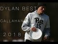 Dylan best callahan 2018