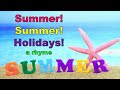 Вірш про літо. Summer! Summer! Holidays! Репетитор Англійської