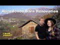 We bought an ABANDONED BARN in Italy. 7 MONTH RENOVATION TIMELAPSE restoring Old Stone House.