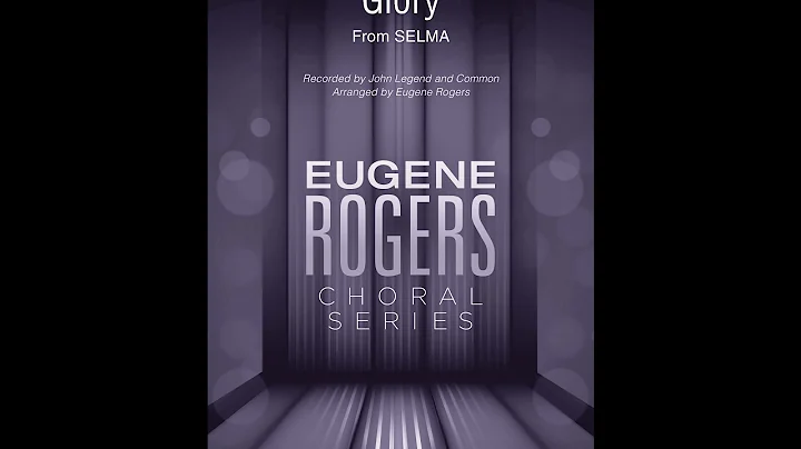 Glory (TTBB Choir) - Arranged by Eugene Rogers