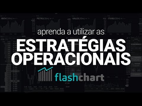 🔴 FLASHCHART: TUTORIAL SOBRE ESTRATÉGIAS OPERACIONAIS
