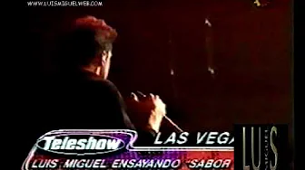 Luis Miguel - Ensayo Sabor a Mi en LasVegas (1997) Luis Miguel - Ensayo Sabor a Mi en LasVegas (1997)