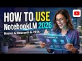 Google NotebookLM Explained 🚀 | Build a Private AI Research Assistant (2026 Guide)