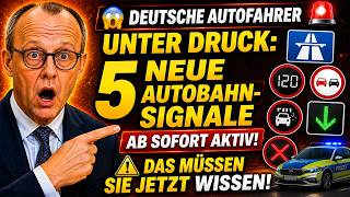 😨 Deutsche Autofahrer unter Druck: 5 neue Autobahn-Signale ab sofort aktiv!