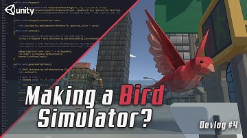 Are Birds Real? - Making a Bird Simulator - Unity Game Devlog #4