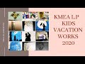 Kmea lp students  vacation works  may 2020 hashim kadoopadath