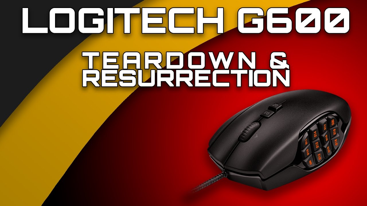 Pebish Følsom skitse LOGITECH G600 TEARDOWN AND RESURRECTION - YouTube