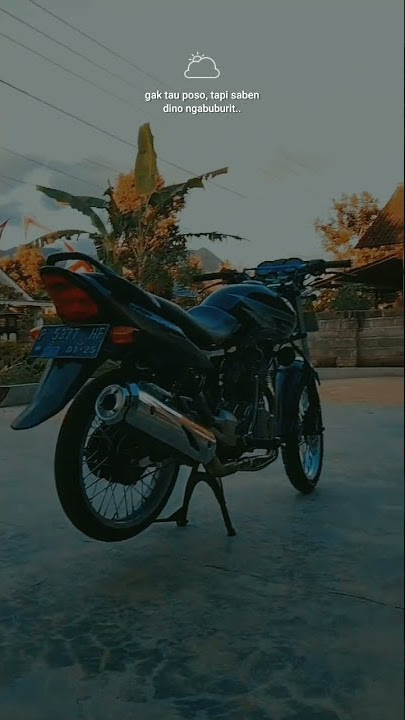 Story wa kata-kata herex style MEGAPRO primus bois:v