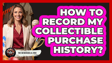 How To Record My Collectible Purchase History?