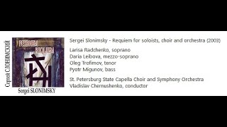 Sergei Slonimsky - Requiem - Vladislav Chernushenko