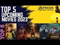 Top 5 Upcoming Movies 2023 | Bollywood | Tollywood | Fresh Box Office