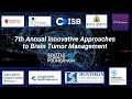 7th Annual Innovative Approaches to Brain Tumor Management – 2.11.22