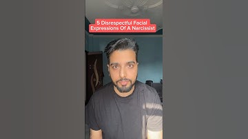 Five Disrespectful Facial Expressions Of A Narcissist #narcissist