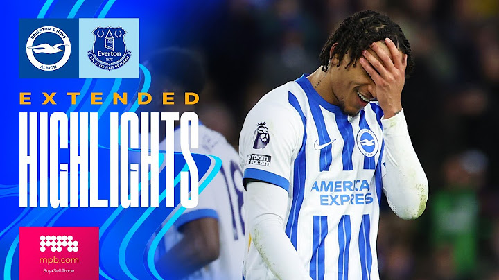 EXTENDED HIGHLIGHTS | Brighton v Everton | Premier League