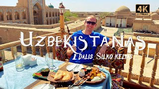 Kelionė į Uzbekistaną, 1 Dalis. Šilko Kelio perlas: senosios mečetės, maistas, turgus