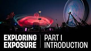 Exploring Exposure - Part 1 - Intro