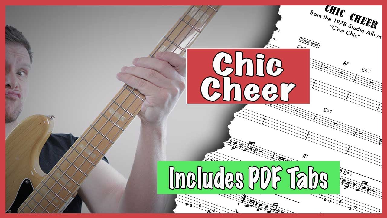 Chic Cheer   Bernard Edwards Bass Cover With Tab Great Bass Lines