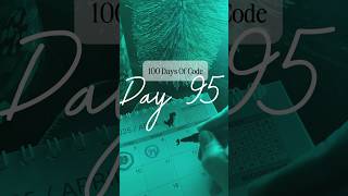 Day 9️⃣5️⃣ of 1️⃣0️⃣0️⃣ Days of Code Challenge #100daysofcode #frontenddeveloper #motivation #coding