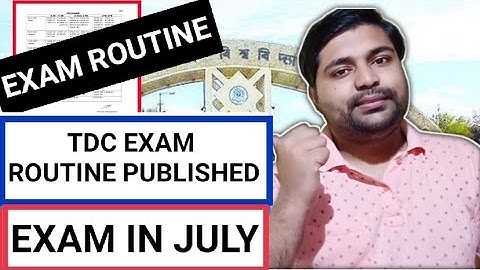 TDC exam routine published | Exam in July | Assam University | Pranoy Roy