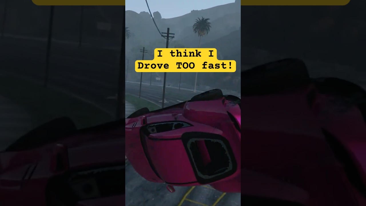 I think I drove TOO FAST! #shorts  #gta5