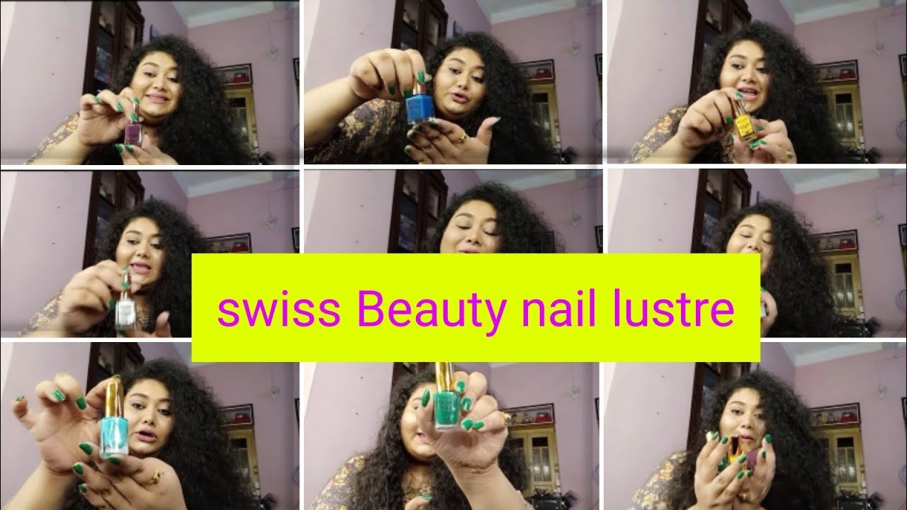 Swiss Beauty nail lustre swatch  and wear test