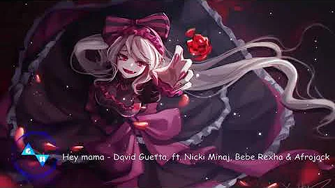 Nightcore - Hey Mama