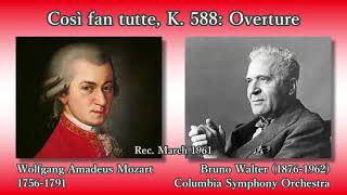 Mozart: Così fan tutte Overture, Walter & ColumbiaSO (1961) モーツァルト「コジ・ファン・トゥッテ」序曲 ワルター