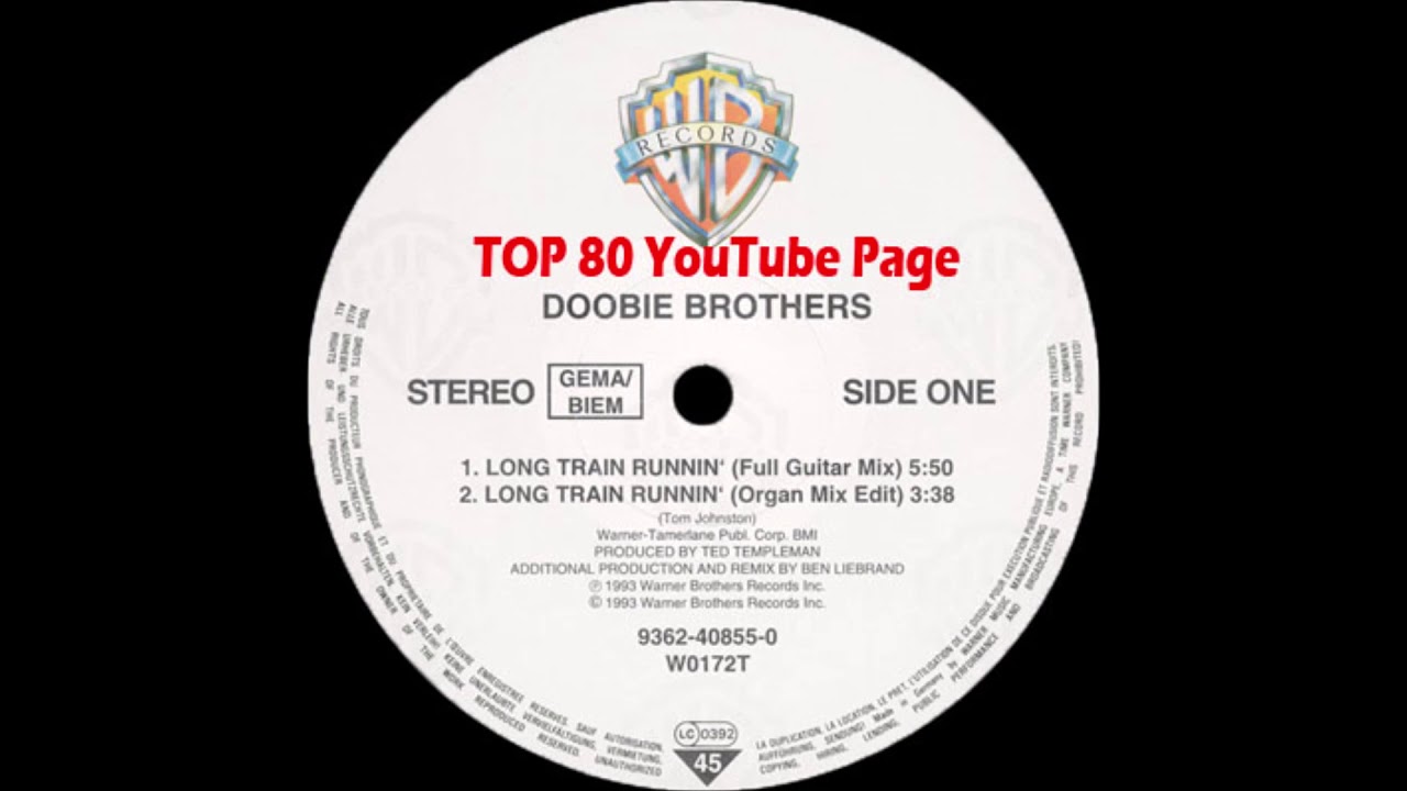 Doobie Brothers - Long Train Runnin' (A Ben Liebrand Full