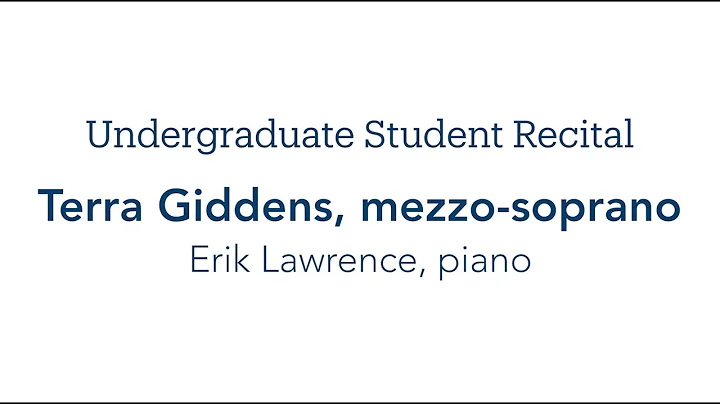 Undergraduate Student Recital: Terra Giddens, Mezz...