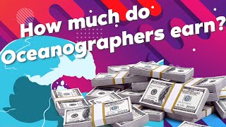 Oceanography: Job and salary