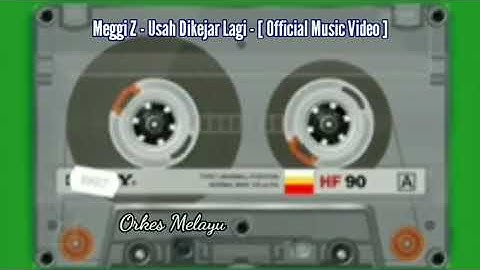 Meggi Z - Usah Dikejar Lagi - [ Official Music Video ]
