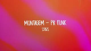 S3BZS - MONTAGEM - PR FUNK (Extended/Long Version)