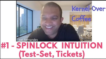 SPINLOCK DEEP-DIVE on Whiteboard! | Kernel Over Koffee: #1