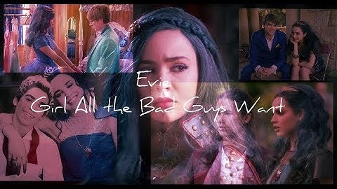 Evie| Girl All the Bad Guys Want