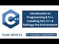 Introduction to Programming & C++ | Installing Dev C++ & more | C++ for Beginners | Lesson 1 in Urdu
