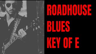 Video thumbnail of "Roadhouse Blues | The Doors Style Guitar Backing Track (E Blues)"