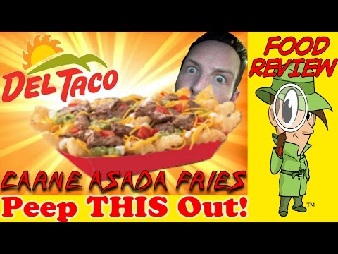 Del Taco® | Carne Asada Fries Review! Peep THIS Out!