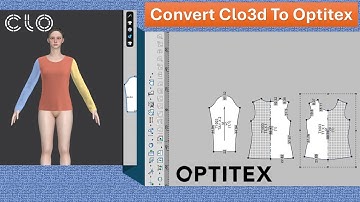 Hướng Dẫn Chuyển File Rập #clo3d  Thành File Rập #optitex - Tự Học Optitex Clo3d