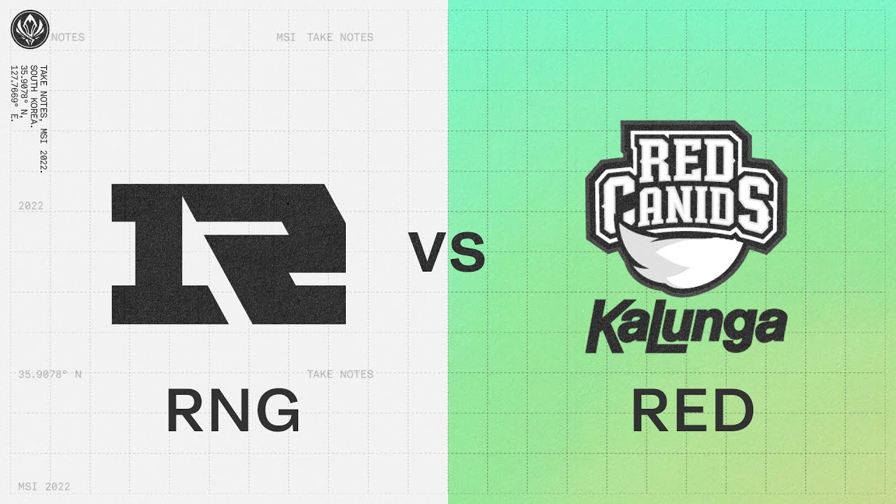 Royal Never Give Up (RNG) vs RED Canids Kalunga (RED) Maçı | MSI 2022 Grup Aşaması 5. Gün