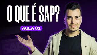 O QUE É SAP? AULA 01 | Aprendendo SAP do zero gratis | SAP para iniciantes