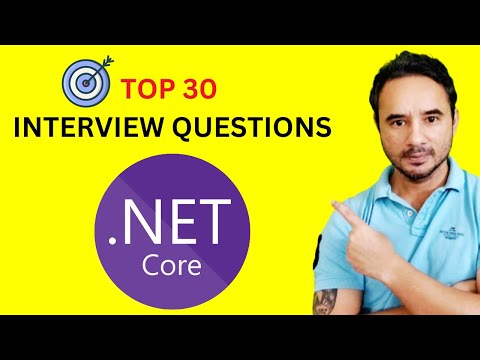 Top 30  .Net Core Interview Questions in 30 mins - .NET C#