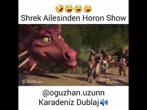 Oğuzhan Uzun Karadeniz Dublaj - Shrek Ailesinden Horon Show