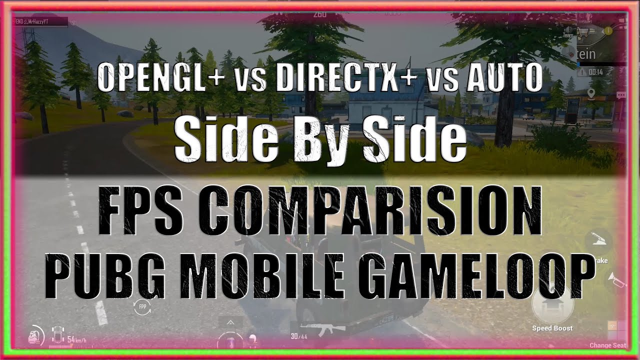Gameloop Pubg Mobile Engine Test | OpenGL+ vs DirectX+ vs Auto | Side By SIde Comparision | Mr Hazzy