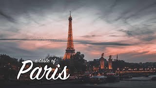 A Taste of Paris | Cinematic | Canon 700D