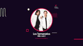 Los Temerarios Mix Vol3 by DJ Erick El Cuscatleco IR