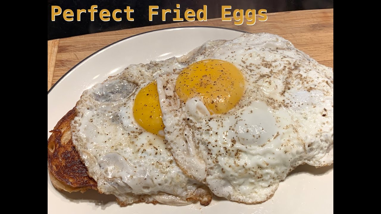 Perfect Fried Egg Every Time